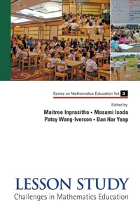 Enlarge image Cover: Lesson Study: Challenges In Mathematics Education - World Scientific Publishing Co Pte Ltd