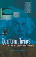Cover: Quantum Themes: The Charms Of The Microworld - World Scientific Publishing Co Pte Ltd