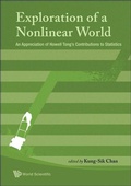 Cover: Exploration Of A Nonlinear World: An Appreciation Of Howell Tong's Contributions To Statistics - World Scientific Publishing Co Pte Ltd