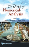 Cover: Birth Of Numerical Analysis, The - World Scientific Publishing Co Pte Ltd