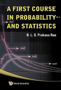 Enlarge image Cover: First Course In Probability And Statistics, A - World Scientific Publishing Co Pte Ltd