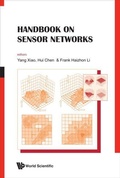 Cover: Handbook On Sensor Networks - World Scientific Publishing Co Pte Ltd