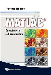 Enlarge image Cover: Matlab: Data Analysis And Visualization - World Scientific Publishing Co Pte Ltd