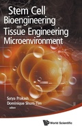 Cover: Stem Cell Bioengineering And Tissue Engineering Microenvironment - World Scientific Publishing Co Pte Ltd
