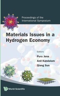 Cover: Materials Issues In A Hydrogen Economy - Proceedings Of The International Symposium - World Scientific Publishing Co Pte Ltd