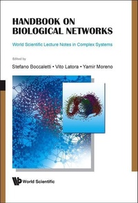Enlarge image Cover: Handbook On Biological Networks - World Scientific Publishing Co Pte Ltd