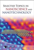 Cover: Selected Topics In Nanoscience And Nanotechnology - World Scientific Publishing Co Pte Ltd