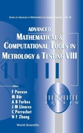 Cover: Advanced Mathematical And Computational Tools In Metrology And Testing Viii - World Scientific Publishing Co Pte Ltd