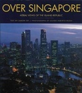 Cover: Over Singapore - Editions Didier Millet Pte Ltd