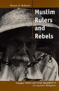 Cover: Muslim Rulers and Rebels - University of California Press