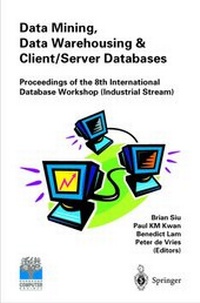 Abbildung von: Data Mining, Data Warehousing and Client/Server Databases - Springer
