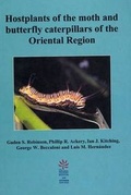 Cover: Hostplants of the Moth and Butterfly Caterpillars of the Oriental Region - Southdene Sdn Bhd