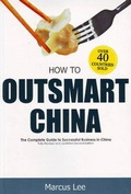 Cover: How to Outsmart China - Lee Thong Yee