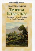 Cover: Tropical Interludes - Oxford University Press,South East Asia