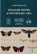 Cover: A Field Guide to the Smaller Moths of South-East Asia - Malaysian Nature Society