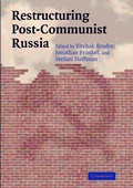 Cover: Restructuring Post-Communist Russia - Cambridge University Press