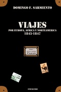 Cover: Viajes por Europa, Africa y Norte Am&eacute;rica -1845/1847 - Stockcero