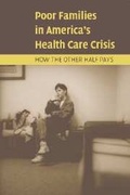 Cover: Poor Families in America's Health Care Crisis - Cambridge University Press