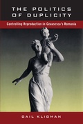 Cover: The Politics of Duplicity - University of California Press