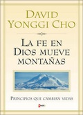 Cover: La Fe De Dios Mueve Montanas - Vida Publishers
