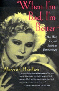 Enlarge image Cover: "When I'm Bad, I'm Better" - University of California Press