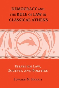 Enlarge image Cover: Democracy and the Rule of Law in Classical Athens - Cambridge University Press