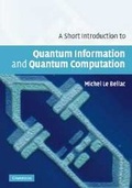 Cover: A Short Introduction to Quantum Information and Quantum Computation - Cambridge University Press
