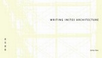 Enlarge image Cover: Writing In(to) Architecture - China's Architectural Design and Construction Since 1949 - East Slope Publishing Limited