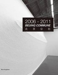 Cover: Beijing Commune 2006-2011 - Blue Kingfisher