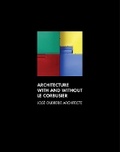 Cover: Architecture with and without le Corbusier - Oscar Riera Ojeda Publishers Limited