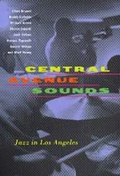 Cover: Central Avenue Sounds - University of California Press