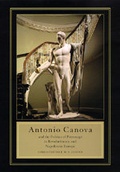 Cover: Antonio Canova and the Politics of Patronage in Revolutionary and Napoleonic Europe - University of California Press