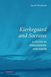 Enlarge image Cover: Kierkegaard and Socrates - Cambridge University Press