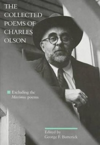Enlarge image Cover: The Collected Poems of Charles Olson - University of California Press
