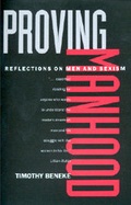 Cover: Proving Manhood - University of California Press
