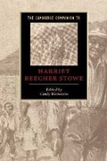 Cover: The Cambridge Companion to Harriet Beecher Stowe - Cambridge University Press
