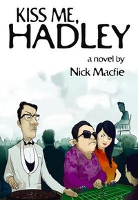 Abbildung von: Kiss Me, Hadley - Earnshaw Books Limited