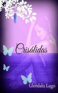 Abbildung von: Crisalidas - del Alma Editores