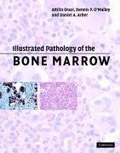 Cover: Illustrated Pathology of the Bone Marrow - Cambridge University Press