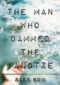 Cover: The Man Who Dammed the Yangtze - Haven Books Limited