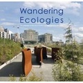 Cover: Wandering Ecologies: A Plantsman's Journey - DesignMedia Publishing Limited