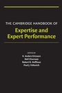 Cover: The Cambridge Handbook of Expertise and Expert Performance - Cambridge University Press