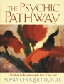 Cover: The Psychic Pathway - Three Rivers Press