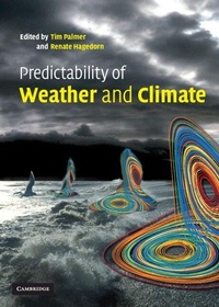 Enlarge image Cover: Predictability of Weather and Climate - Cambridge University Press