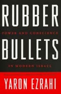 Cover: Rubber Bullets - University of California Press