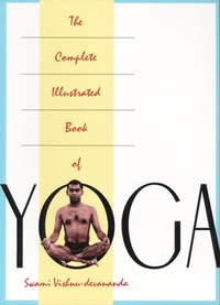 Abbildung von: The Complete Illustrated Book of Yoga - Crown Publications