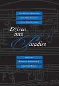 Cover: Driven into Paradise - University of California Press