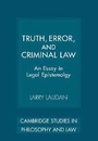 Cover: Truth, Error, and Criminal Law - Cambridge University Press