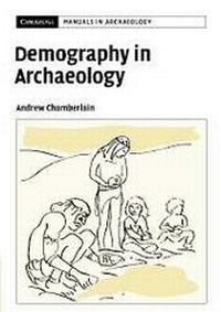 Enlarge image Cover: Demography in Archaeology - Cambridge University Press