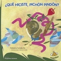 Cover: Que Hiciste, Pichon Pindon? - Urano Publishers